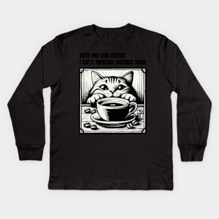 Cats are like coffee - I can't function without them! - I Love my cat - 2 Kids Long Sleeve T-Shirt